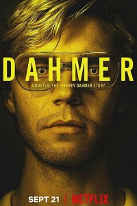 Постер к Монстры: История Джеффри Дамера (1 сезон) / Dahmer - Monster: The Jeffrey Dahmer Story (2022) WEB-DLRip